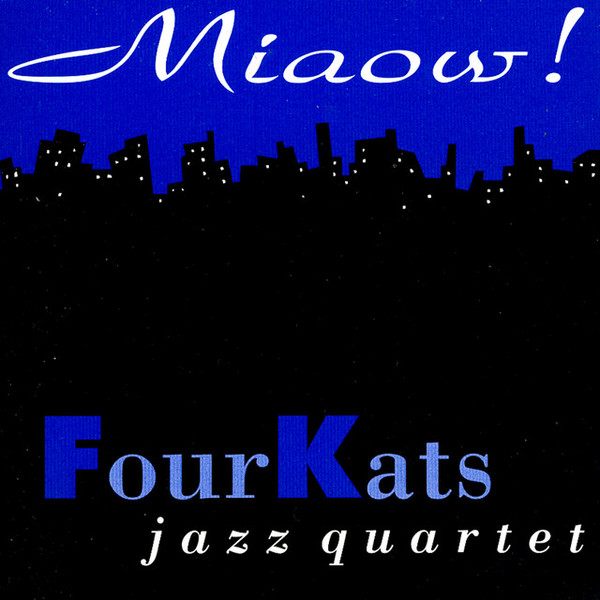 FOUR KATS JAZZ QUARTET (AKA ORIOL BORDAS-IGNASI TERRAZA FOUR KATS) picture