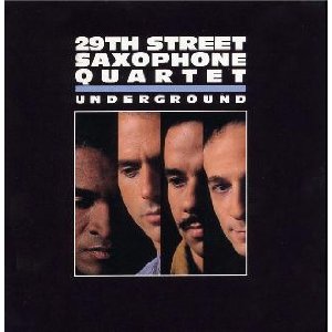 29TH STREET SAXOPHONE QUARTET - Underground cover 