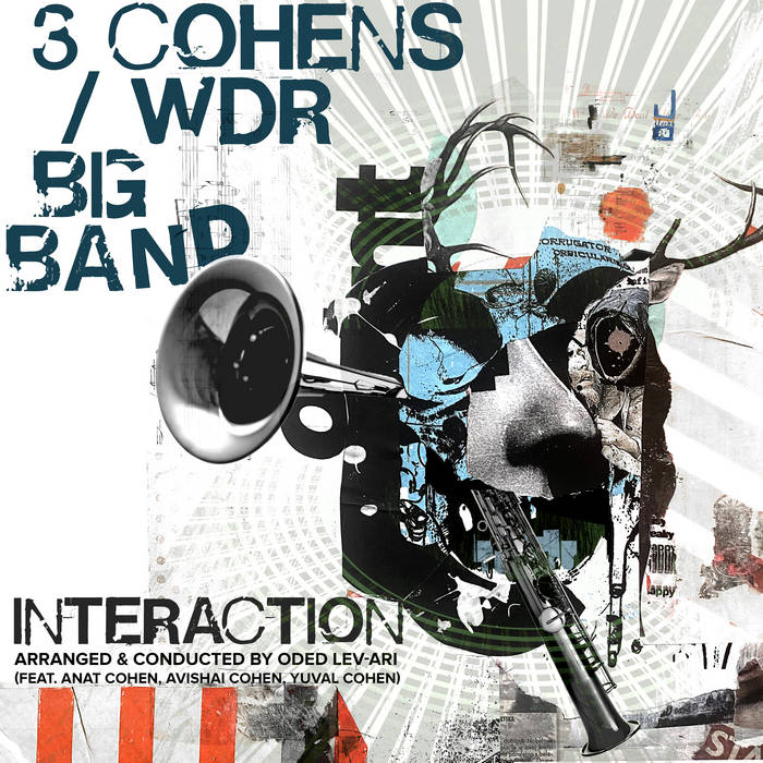 3 COHENS - 3 Cohens / WDR Big Band : Interaction cover 