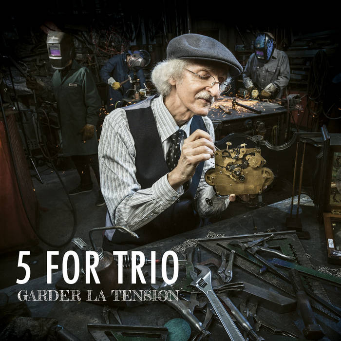 5 FOR TRIO - Garder La Tension cover 