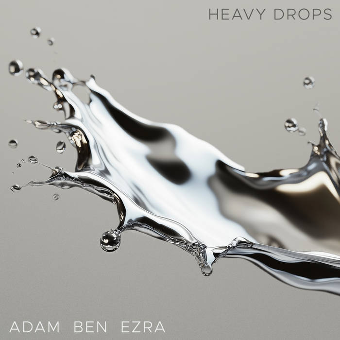 ADAM BEN EZRA - Heavy Drops cover 