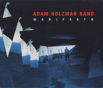 ADAM HOLZMAN - Adam Holzman Band ‎: Manifesto cover 