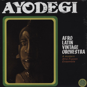 AFRO LATIN VINTAGE ORCHESTRA - Ayodegi cover 