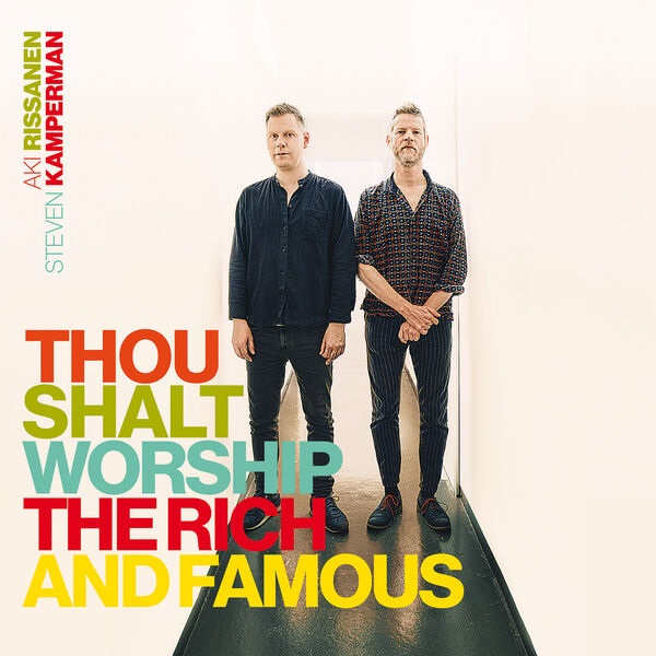 AKI RISSANEN - Thou Shalt Worship the Rich and Famous cover 