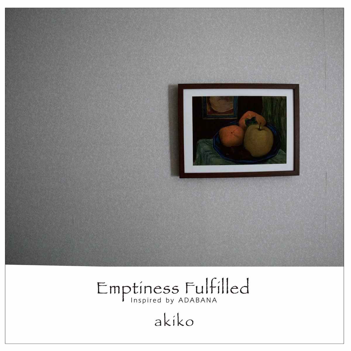 AKIKO - Emptiness Fulfilled cover 