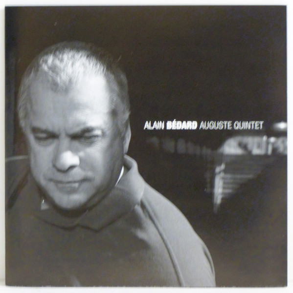 ALAIN BÉDARD - Alain Bédard Auguste Quintet : Bluesy Lunedi cover 