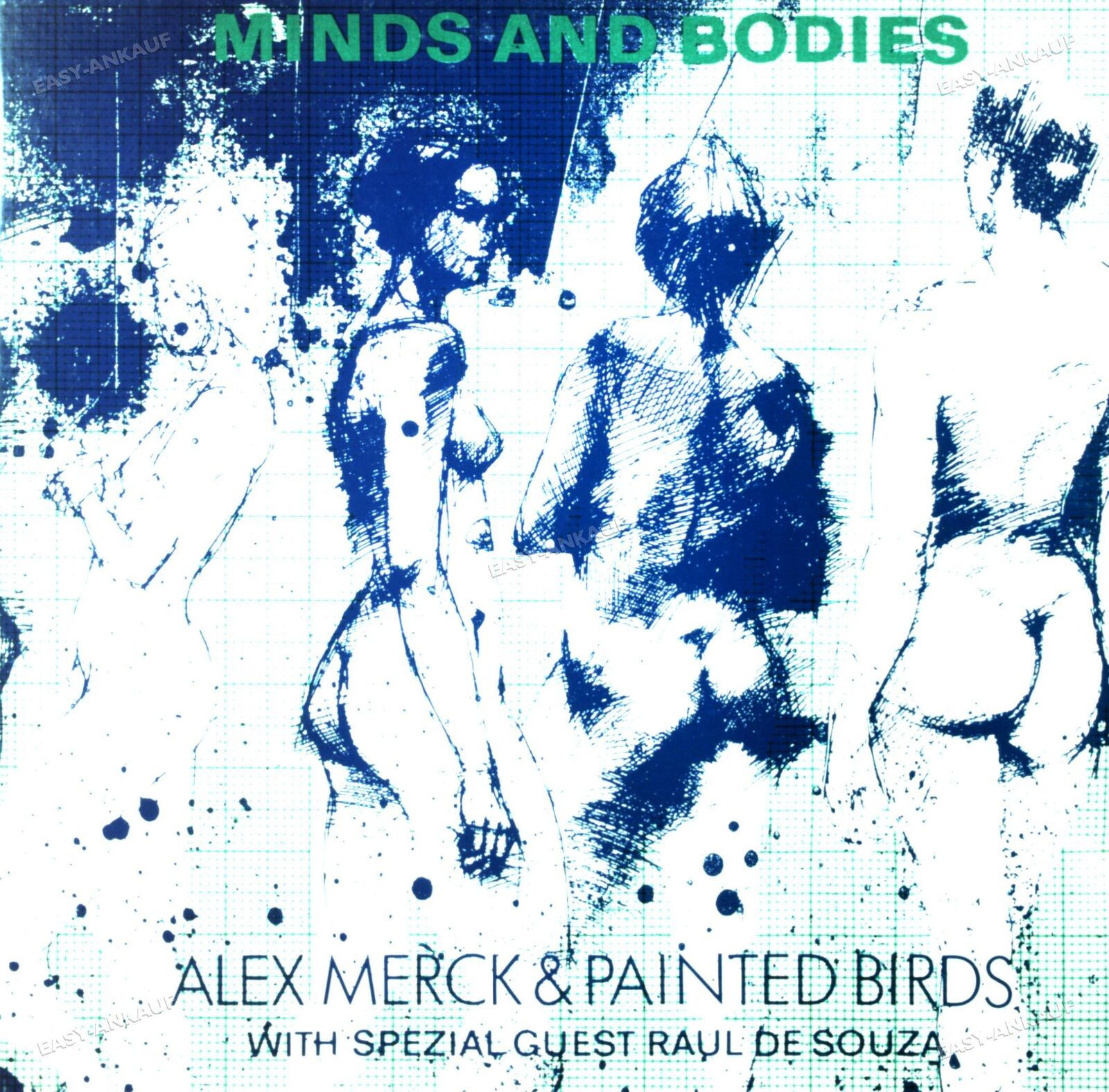 ALEX MERCK - Alex Merck & Painted Birds With Special Guest Raoul De Souza : Minds And Bodies cover 