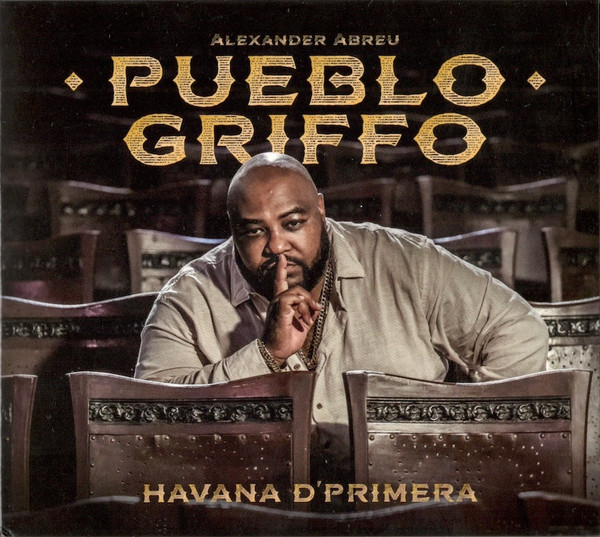 ALEXANDER ABREU - Alexander Abreu Y Havana D' Primera : Pueblo Griffo cover 