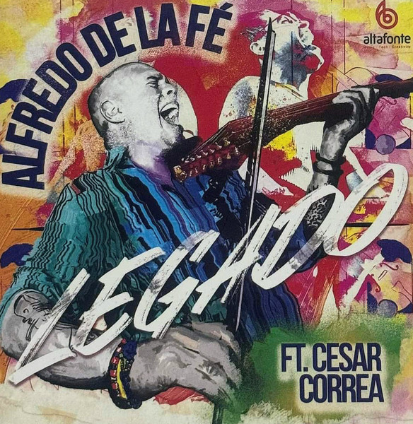 ALFREDO DE LA FÉ - Alfredo De La Fé Ft. Cesar Correa : Legado cover 