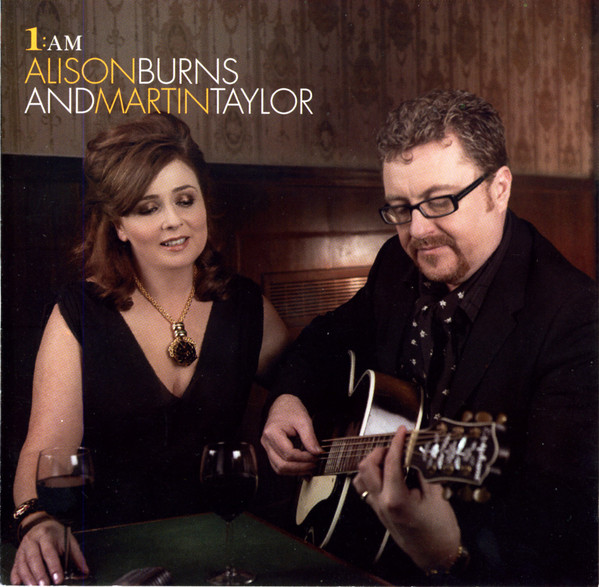 ALISON BURNS - Alison Burns and Martin Taylor : 1:AM cover 