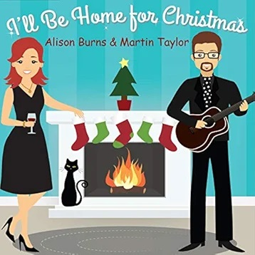 ALISON BURNS - Alison Burns & Martin Taylor : I'll Be Home For Christmas cover 