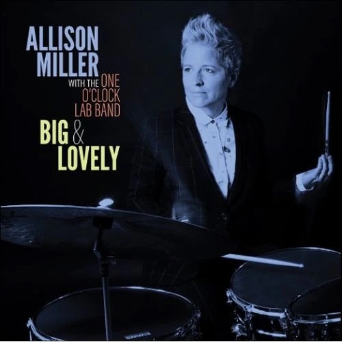 ALLISON MILLER - Big & Lovely cover 