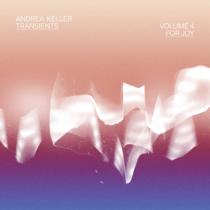 ANDREA KELLER - merch community Transients Volume 4 : For Joy cover 