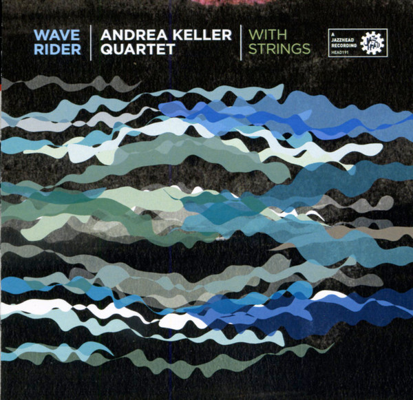 ANDREA KELLER - The Andrea Keller Quartet : Wave Rider cover 