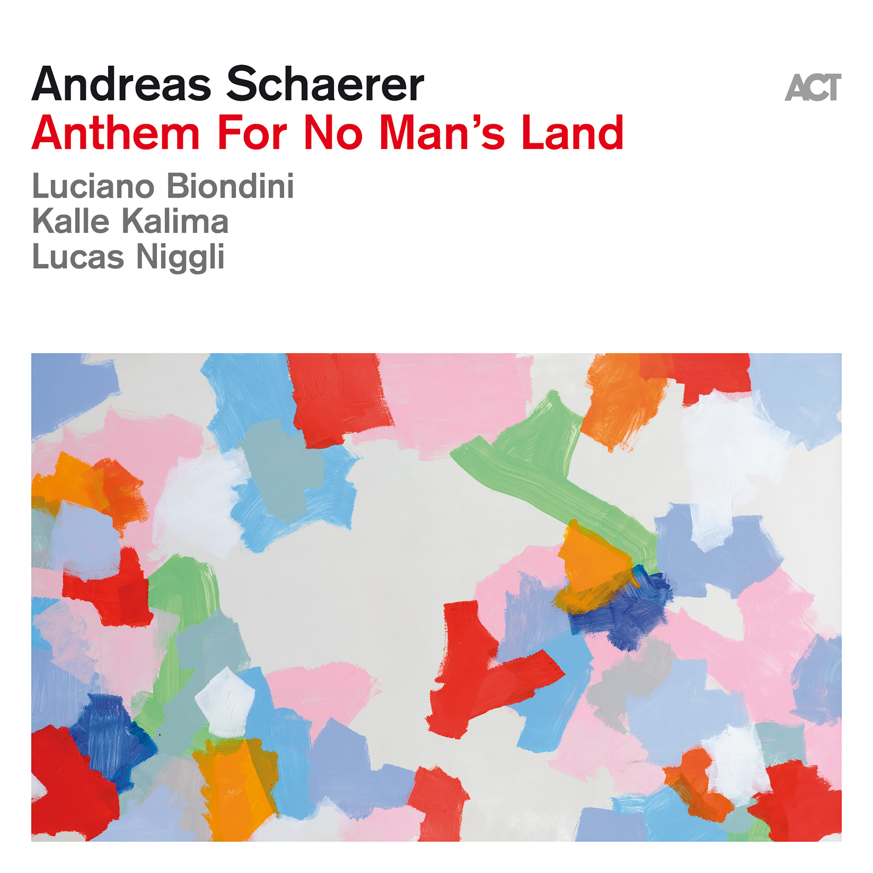 ANDREAS SCHAERER - Anthem For No Man’s Land cover 