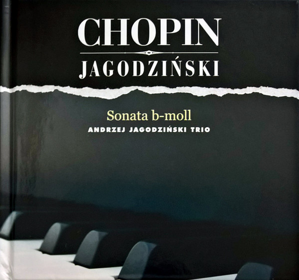 ANDRZEJ JAGODZIŃSKI - Chopin Sonata b-moll cover 