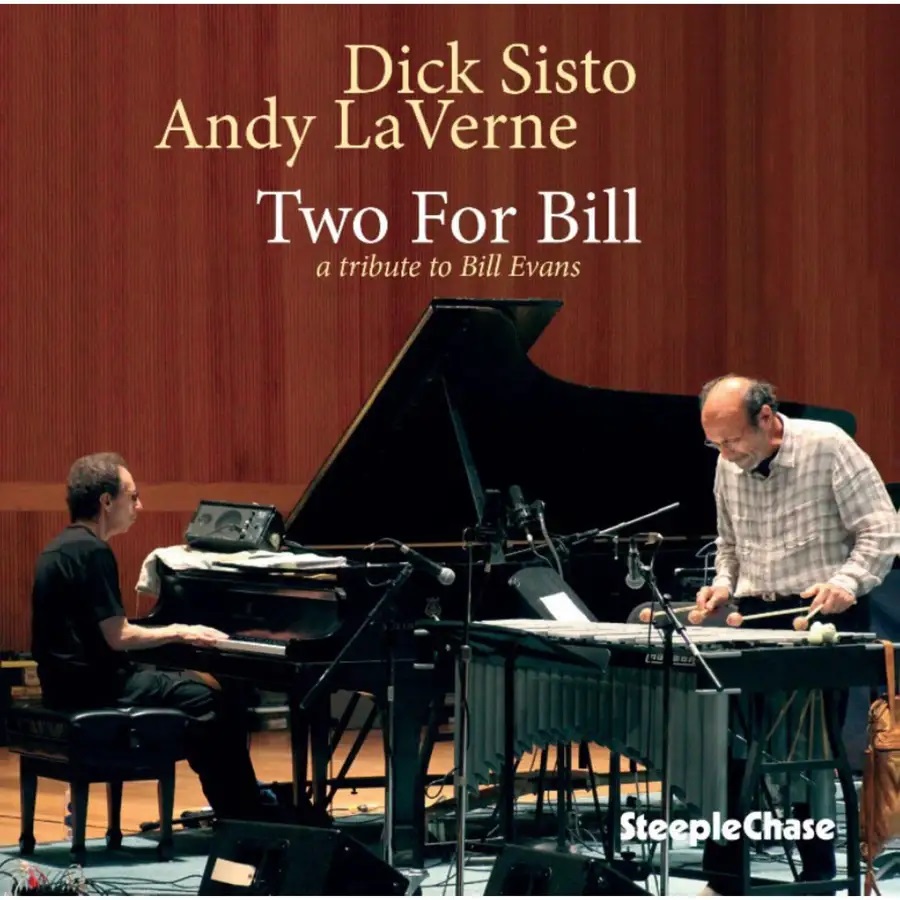 ANDY LAVERNE - Dick Sisto & Andy Laverne : Two For Bill cover 