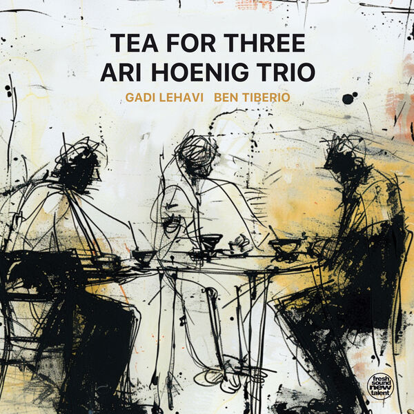 ARI HOENIG - Tea for three cover 