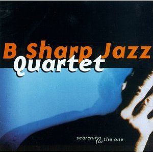 B SHARP JAZZ QUARTET - Searching for the One cover 