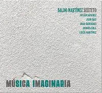 BALDO MARTINEZ - Música Imaginaria cover 