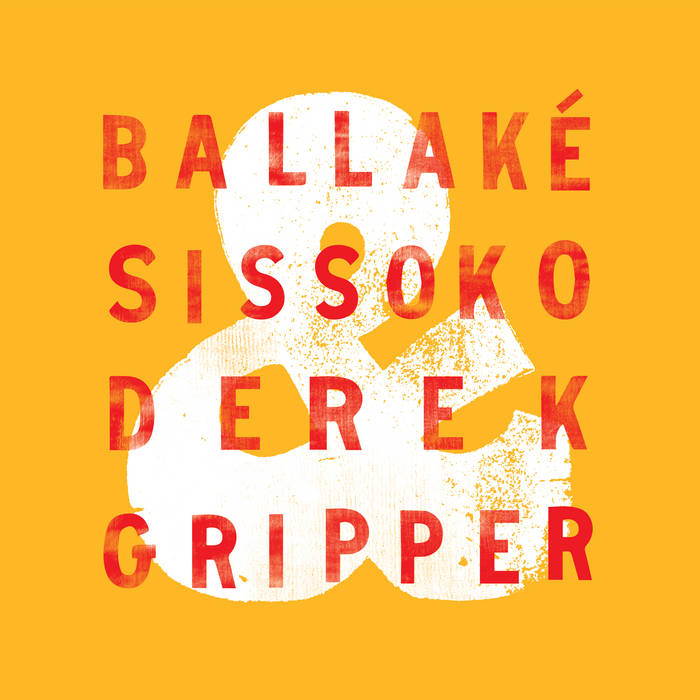 BALLAKÉ SISSOKO - Ballaké Sissoko & Derek Gripper cover 