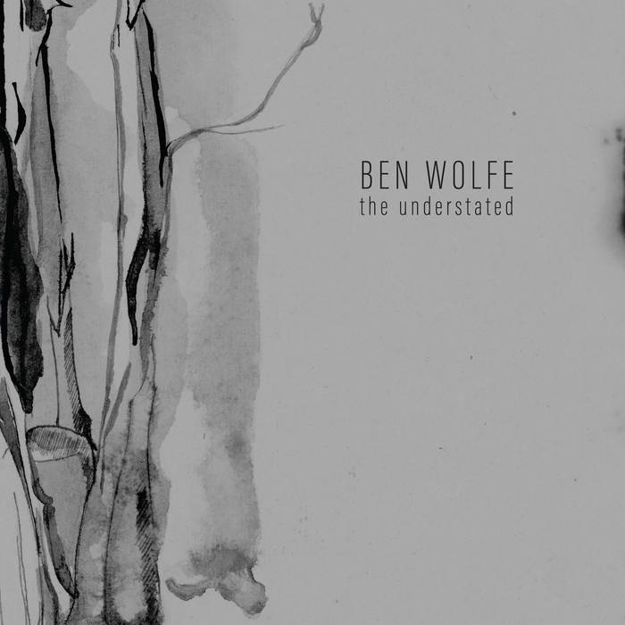 BEN WOLFE - Understated cover 