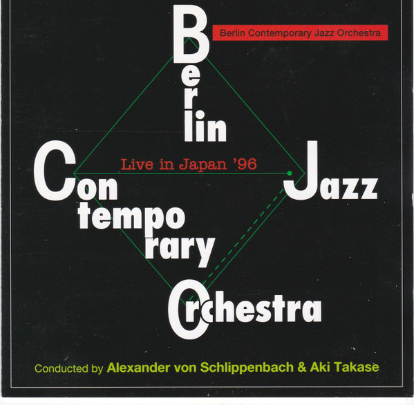 BERLIN CONTEMPORARY JAZZ ORCHESTRA - Live In Japan '96 cover 