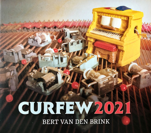 BERT VAN DEN BRINK - Curfew 2021 cover 