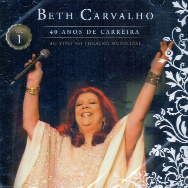 BETH CARVALHO - 40 Anos De Carreira - Ao Vivo No Theatro Municipal, Volume 1 cover 