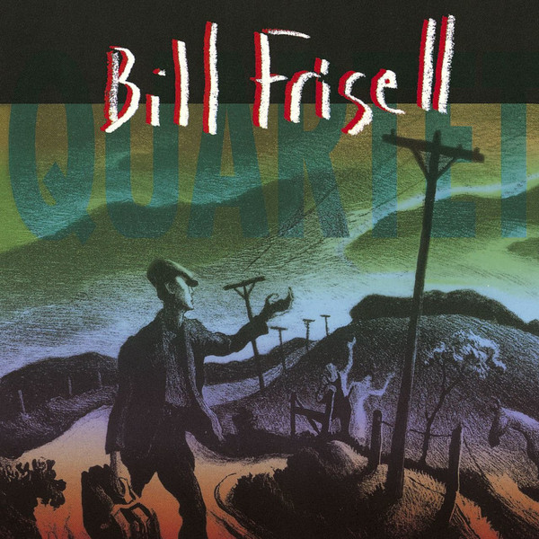 BILL FRISELL - Quartet cover 