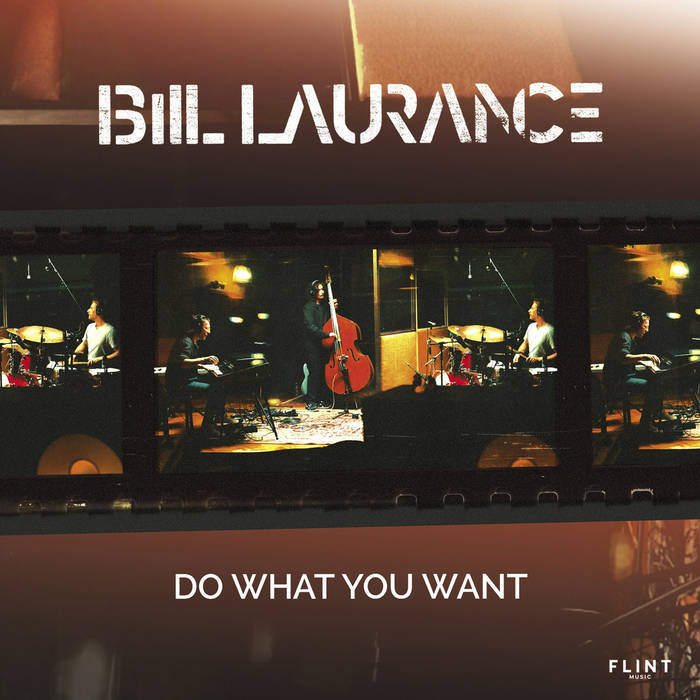 BILL LAURANCE - Do What You Want cover 