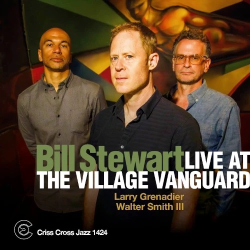 BILL STEWART - Live At The Village Vanguard cover 