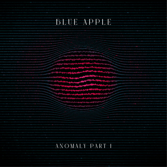 BLUE APPLE - Anomaly Part 1 cover 