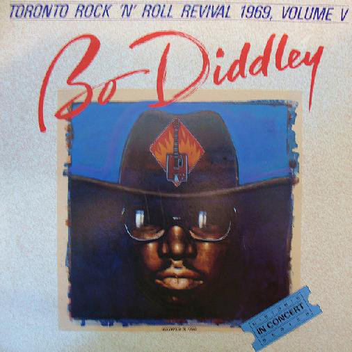 BO DIDDLEY - Toronto Rock 'N' Roll Revival 1969, Volume V cover 