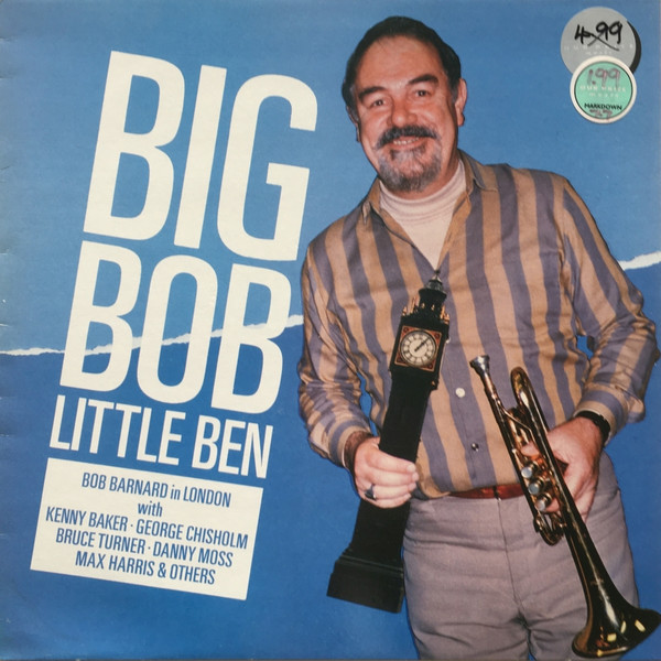 BOB BARNARD - Big Bob Little Ben cover 