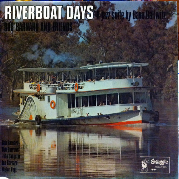 BOB BARNARD - Bob Barnard And Friends : Riverboat Days cover 