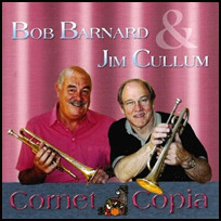 BOB BARNARD - Bob Barnard & Jim Cullum : Cornet Copia cover 