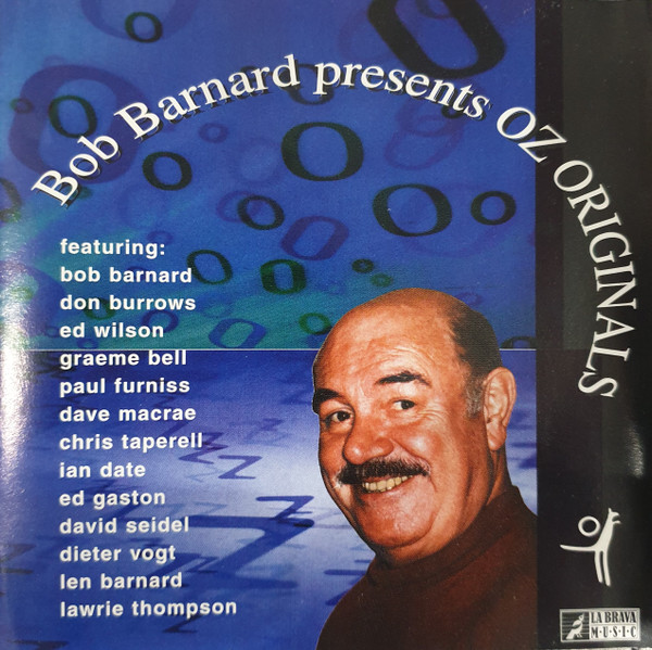 BOB BARNARD - Bob Barnard Presents Oz Originals cover 