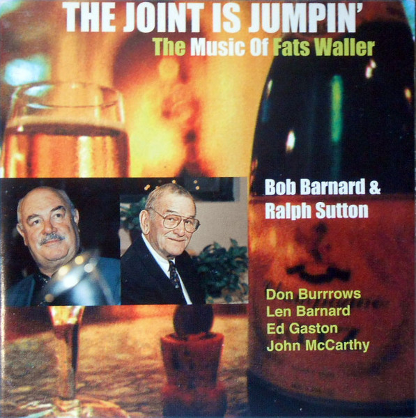 BOB BARNARD - Bob Barnard, Ralph Sutton : The Joint Is Jumpin' - The Music Of Fats Waller cover 