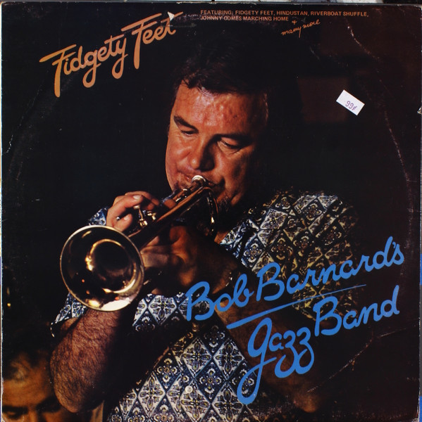 BOB BARNARD - Bob Barnard's Jazz Band : Fidgety Feet cover 