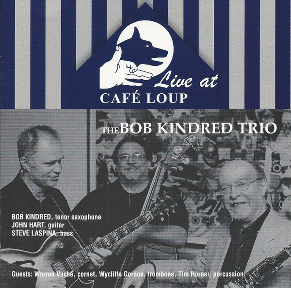 BOB KINDRED - Live at Cafe Loup cover 