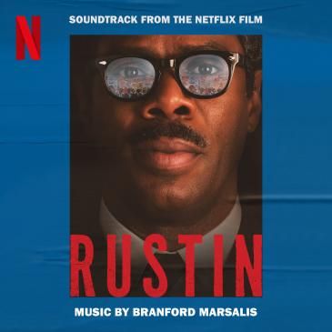 BRANFORD MARSALIS - Rustin(Soundtrack from the Netflix Film) cover 