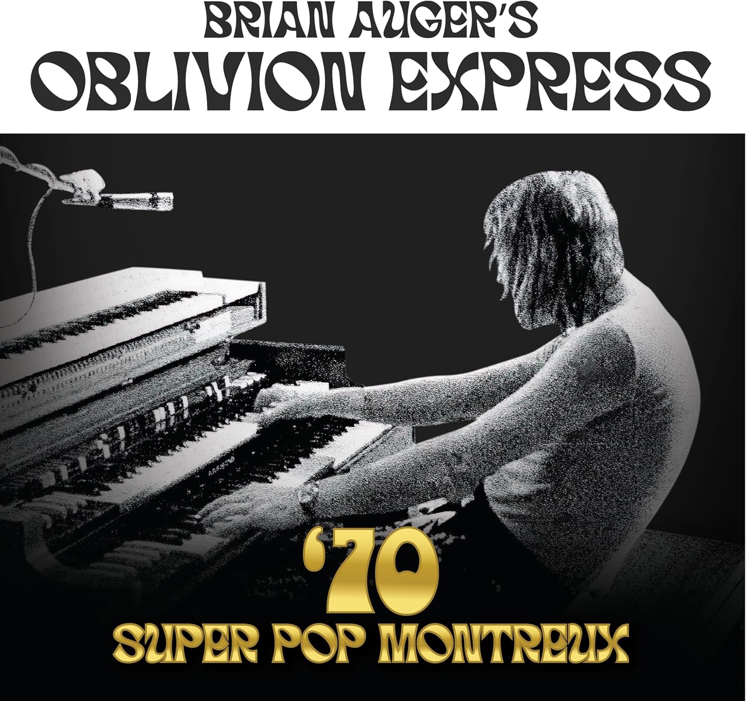 BRIAN AUGER - Brian Auger’s Oblivion Express : '70 Super Pop Montreux cover 