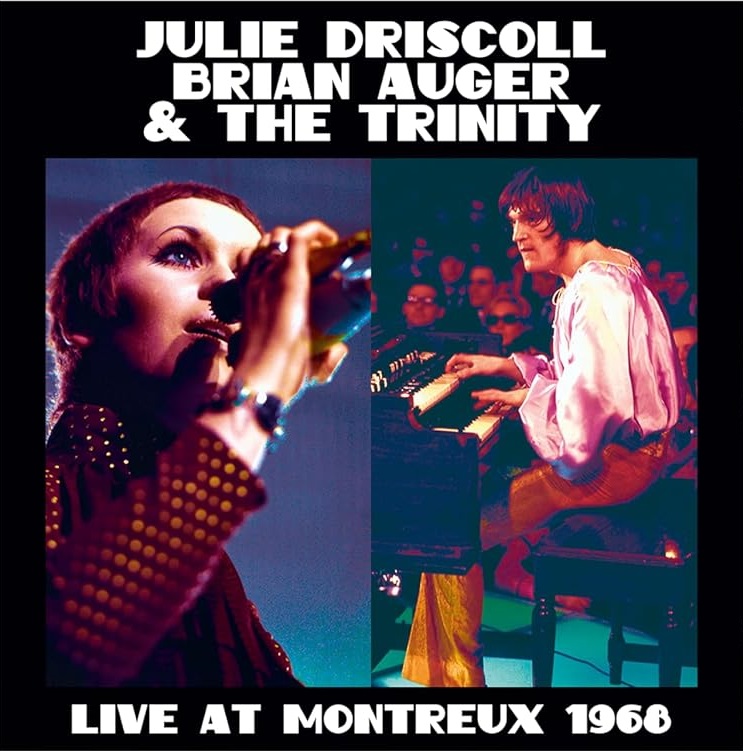 BRIAN AUGER - Julie Driscoll, Brian Auger & the Trinity : Live At Montreux 1968 cover 