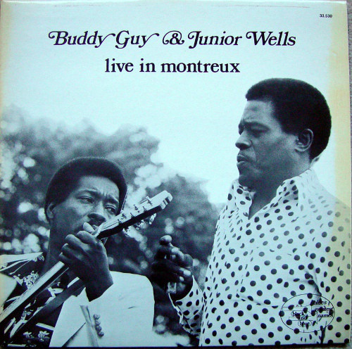 BUDDY GUY - Buddy Guy & Junior Wells ‎: Live In Montreux cover 