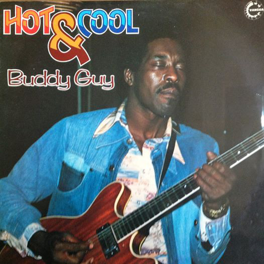 BUDDY GUY - Hot & Cool cover 