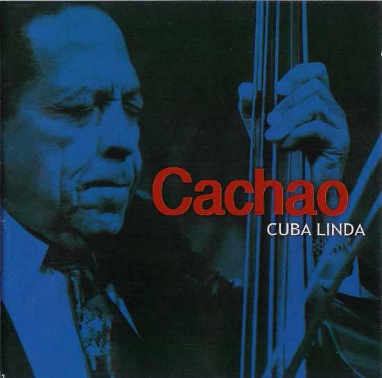 CACHAO - Cuba Linda cover 