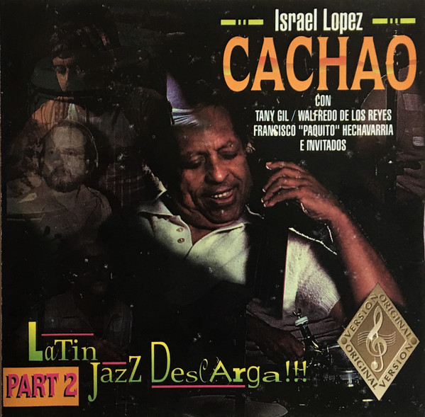 CACHAO - Maestro De Maestros Israel Lopez 