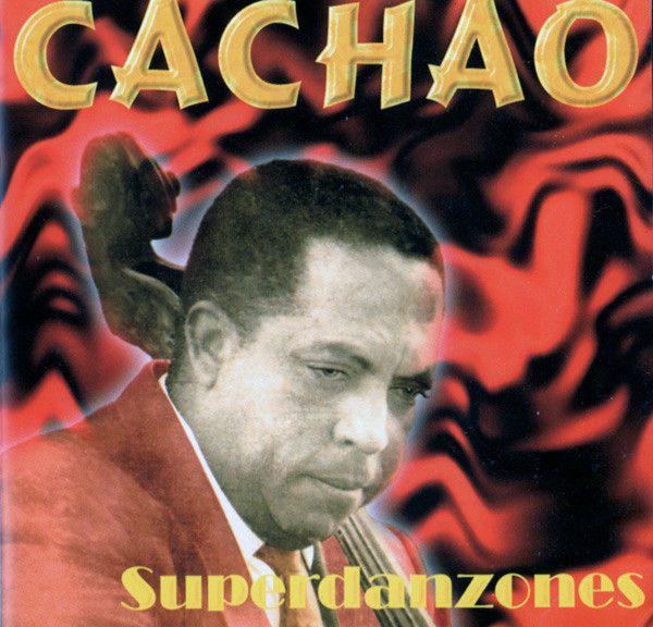 CACHAO - Superdanzones cover 