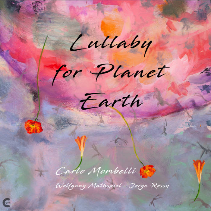 CARLO MOMBELLI - Lullaby For Planet Earth cover 